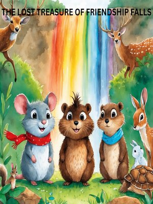 cover image of The Lost Treasure of Friendship Falls